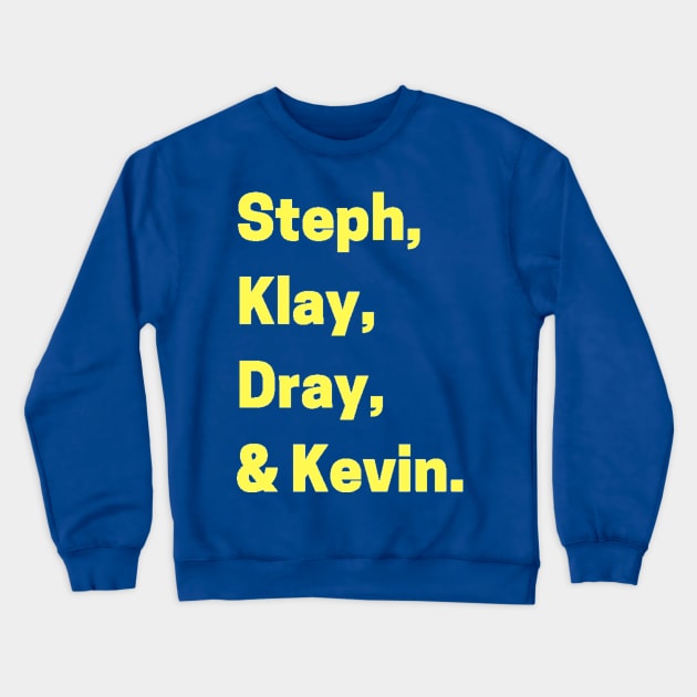 Golden State Warriors name shirt Crewneck Sweatshirt by asaxdavid